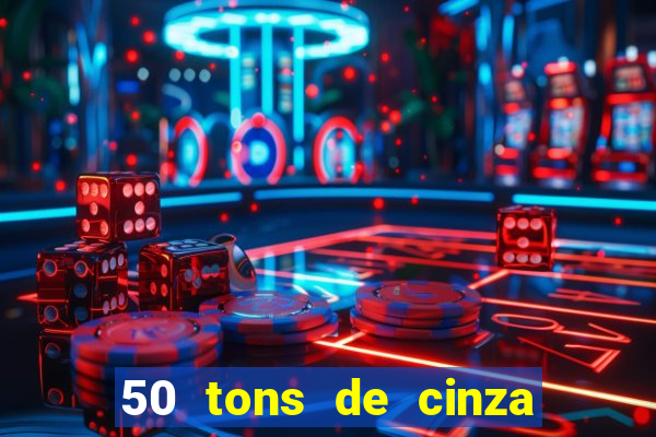 50 tons de cinza filme completo dublado